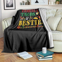 Tequila Tacos And Besties Throw Blanket Funny Mexican Fiesta Cinco De Mayo