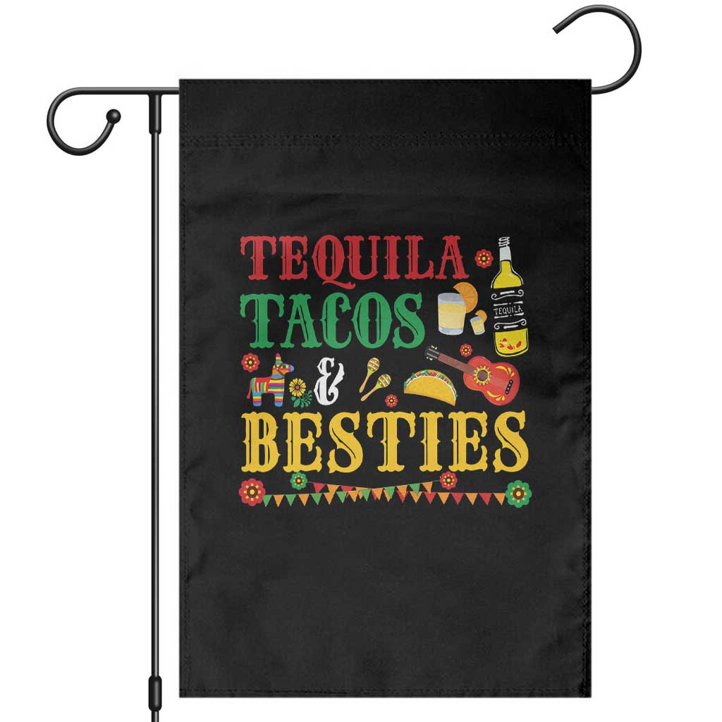 Tequila Tacos And Besties Garden Flag Funny Mexican Fiesta Cinco De Mayo