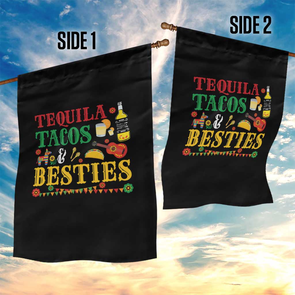 Tequila Tacos And Besties Garden Flag Funny Mexican Fiesta Cinco De Mayo