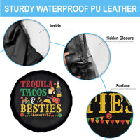 Tequila Tacos And Besties Spare Tire Cover Funny Mexican Fiesta Cinco De Mayo
