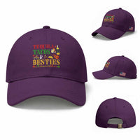 Tequila Tacos And Besties Baseball Cap Funny Mexican Fiesta Cinco De Mayo
