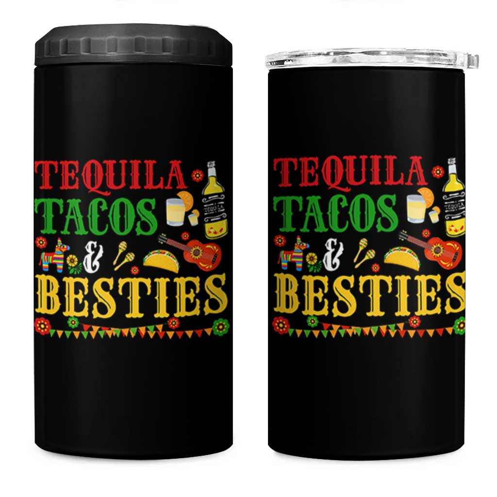 Tequila Tacos And Besties 4 in 1 Can Cooler Tumbler Funny Mexican Fiesta Cinco De Mayo