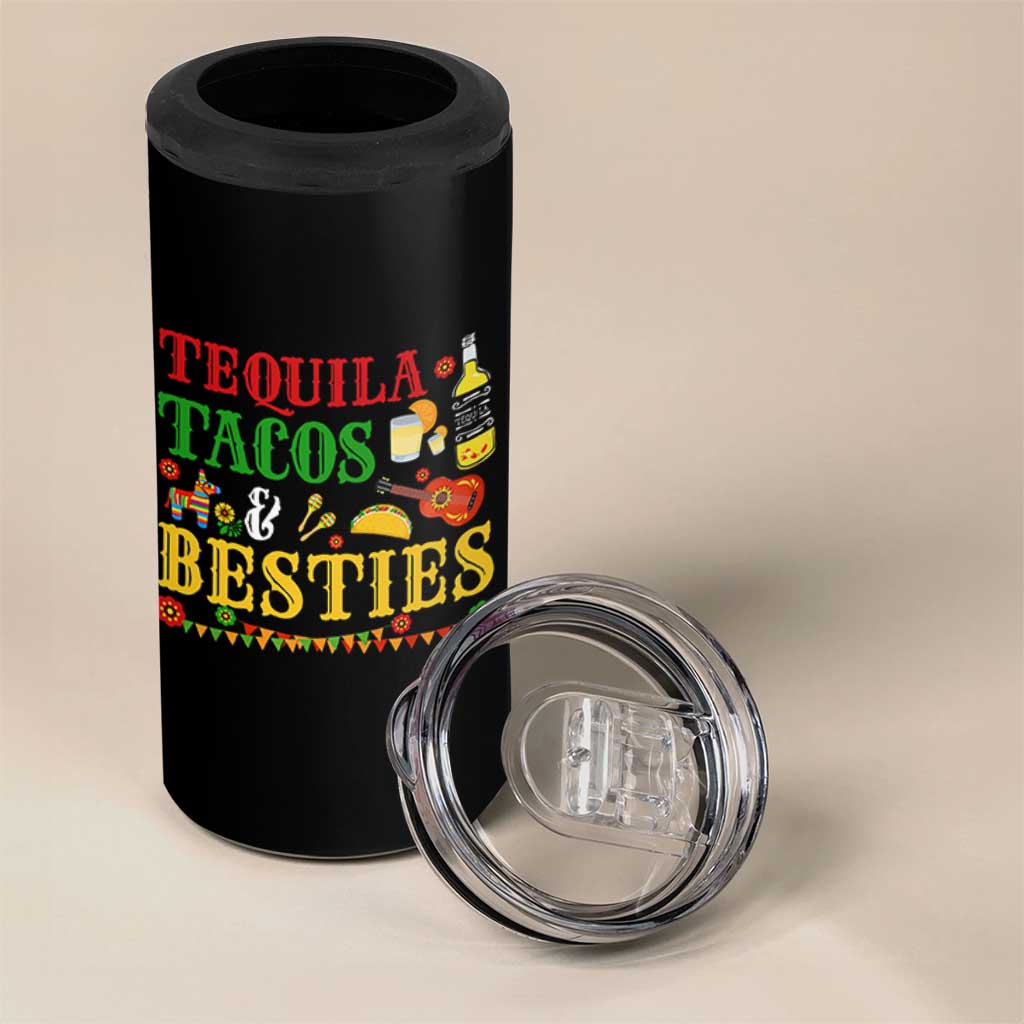 Tequila Tacos And Besties 4 in 1 Can Cooler Tumbler Funny Mexican Fiesta Cinco De Mayo