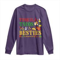 Tequila Tacos And Besties Long Sleeve Shirt Funny Mexican Fiesta Cinco De Mayo