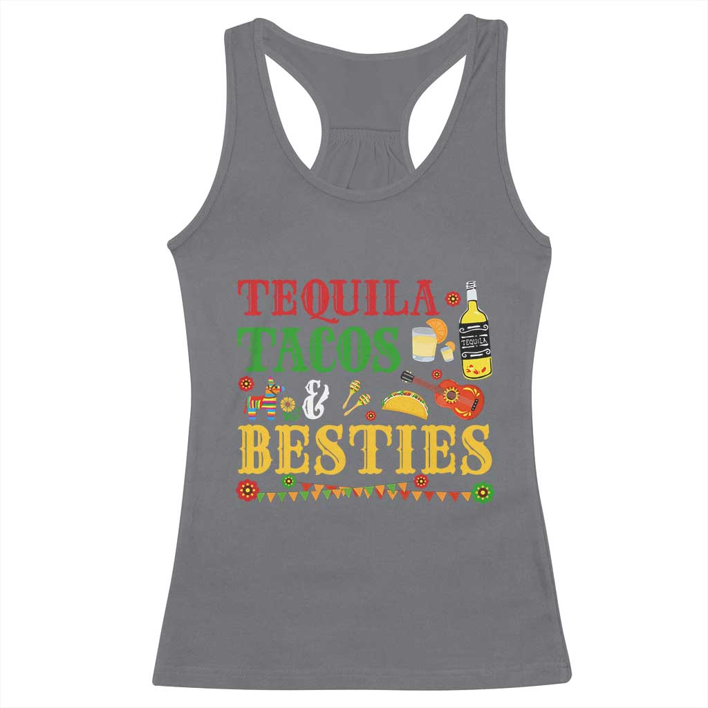 Tequila Tacos And Besties Racerback Tank Top Funny Mexican Fiesta Cinco De Mayo