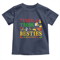 Tequila Tacos And Besties Toddler T Shirt Funny Mexican Fiesta Cinco De Mayo