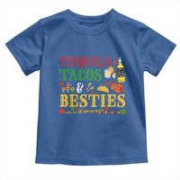 Tequila Tacos And Besties Toddler T Shirt Funny Mexican Fiesta Cinco De Mayo