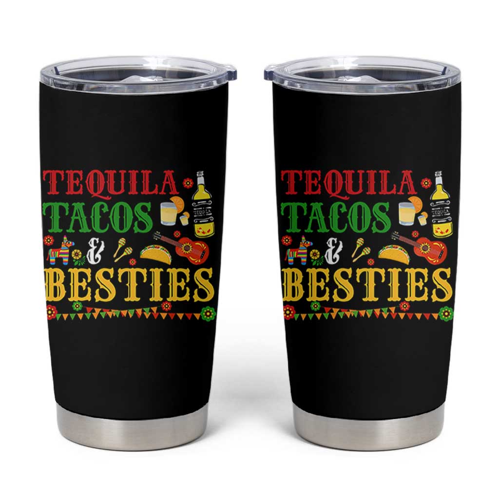 Tequila Tacos And Besties Tumbler Cup Funny Mexican Fiesta Cinco De Mayo