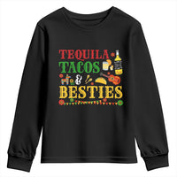 Tequila Tacos And Besties Youth Sweatshirt Funny Mexican Fiesta Cinco De Mayo