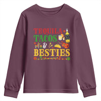Tequila Tacos And Besties Youth Sweatshirt Funny Mexican Fiesta Cinco De Mayo
