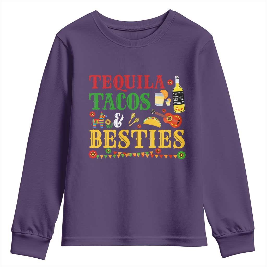 Tequila Tacos And Besties Youth Sweatshirt Funny Mexican Fiesta Cinco De Mayo