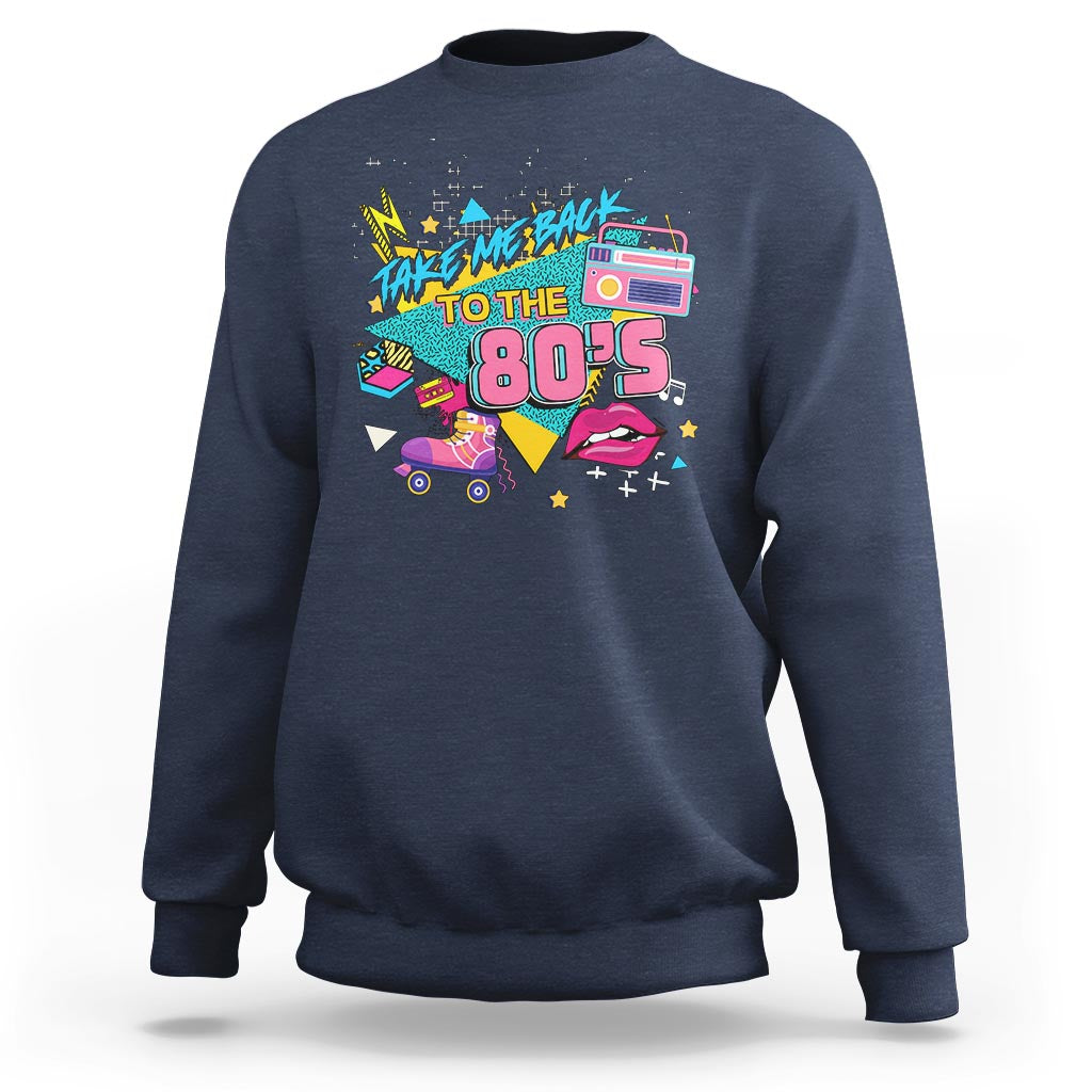 Back To 80s Sweatshirt Retro Vintage 80's Eighties Costume Party - Wonder Print Shop