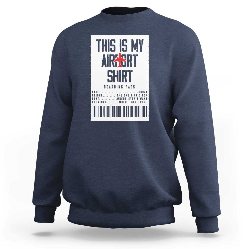 Travel Lover Sweatshirt This Is My Aiport Shirt Receipt Barcode - Wonder Print Shop