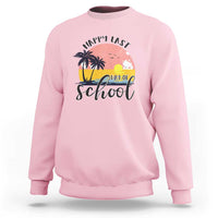 Graduation Sweatshirt Happy Last Day Of School Teacher Student Summer Vacation - Wonder Print Shop