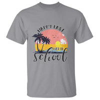 Graduation T Shirt Happy Last Day Of School Teacher Student Summer Vacation - Wonder Print Shop