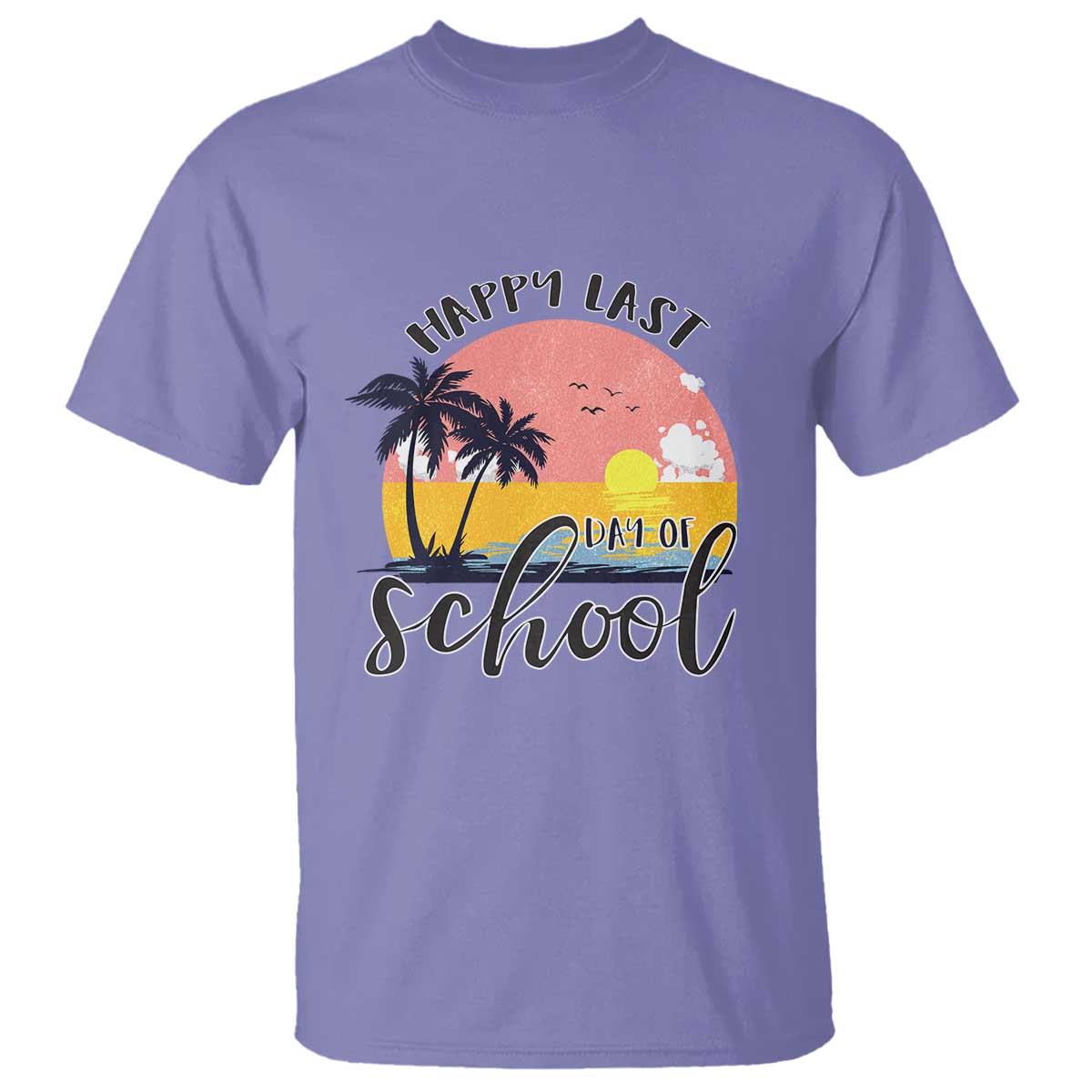 Graduation T Shirt Happy Last Day Of School Teacher Student Summer Vacation - Wonder Print Shop