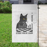 Chess Lover Garden Flag I Never Lose Either I Win Or I Learn Elegant Cool Cat