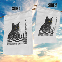 Chess Lover Garden Flag I Never Lose Either I Win Or I Learn Elegant Cool Cat
