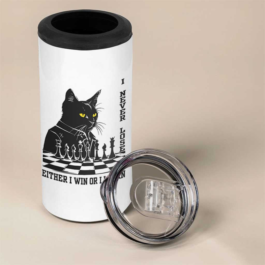Chess Lover 4 in 1 Can Cooler Tumbler I Never Lose Either I Win Or I Learn Elegant Cool Cat