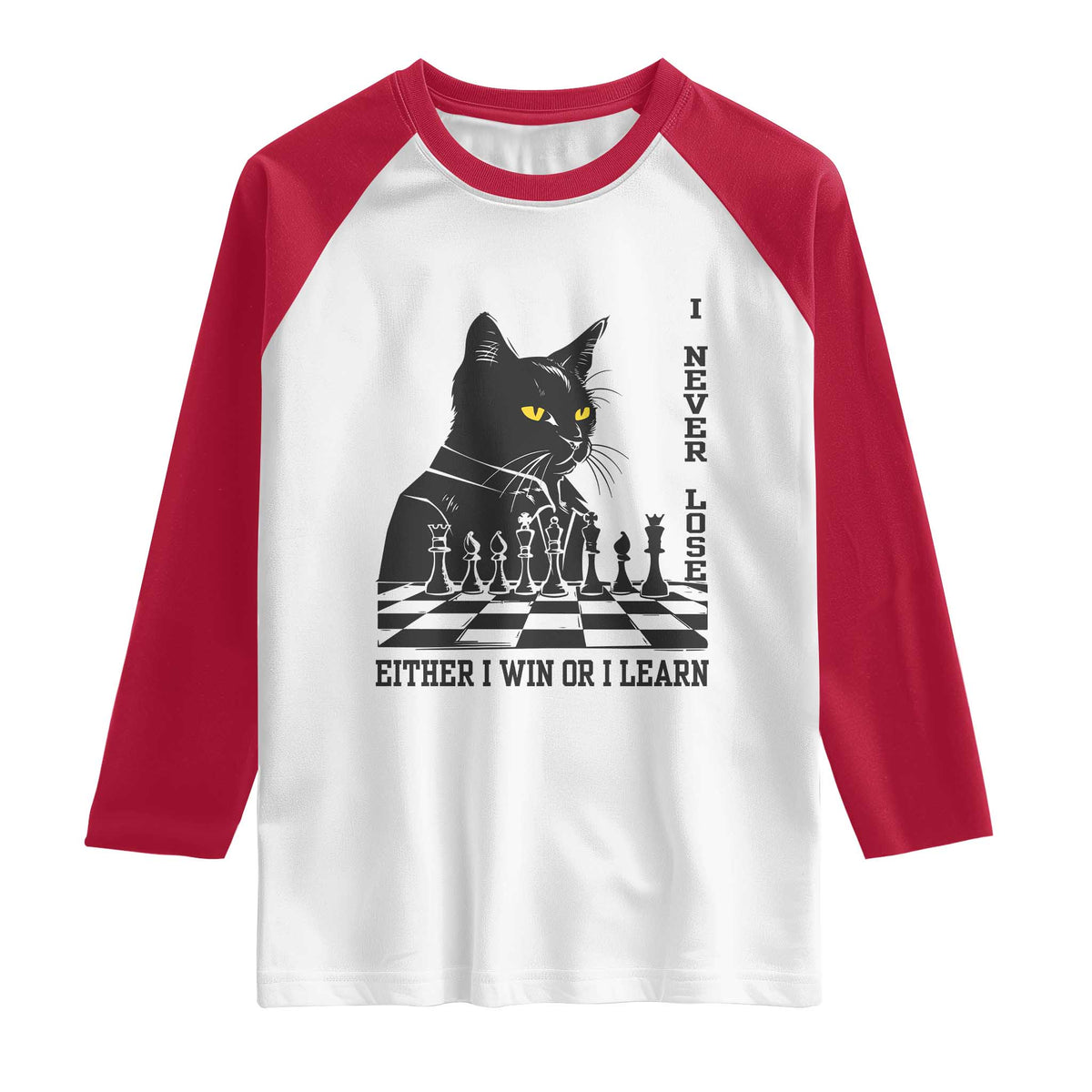 Chess Lover Raglan Shirt I Never Lose Either I Win Or I Learn Elegant Cool Cat