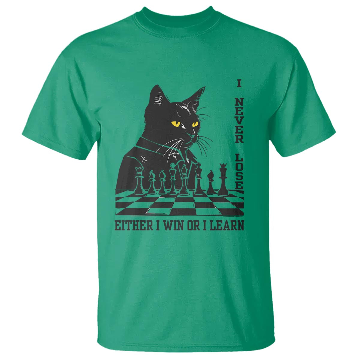 Chess Lover T Shirt I Never Lose Either I Win Or I Learn Elegant Cool Cat - Wonder Print Shop