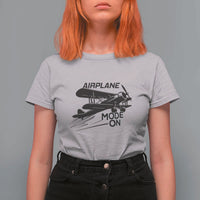 Funny Biplane T Shirt For Women Airplane Mode On Flying Pilots - Wonder Print Shop