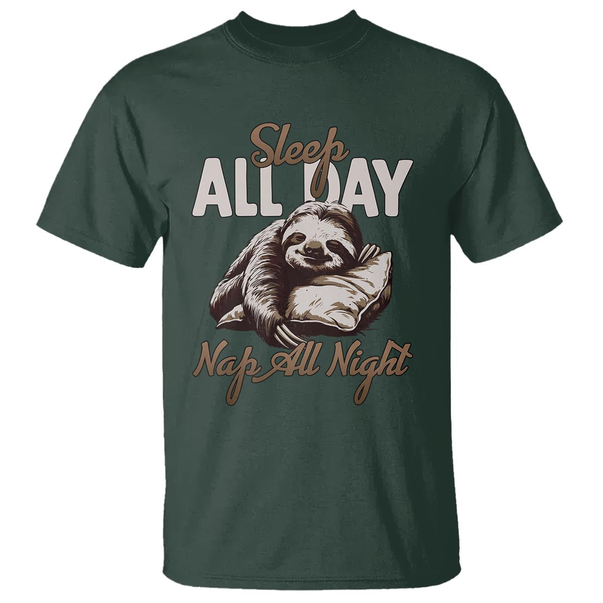 Funny Sloth T Shirt Sleep All Day Nap All Night Sleep Napping Cute - Wonder Print Shop
