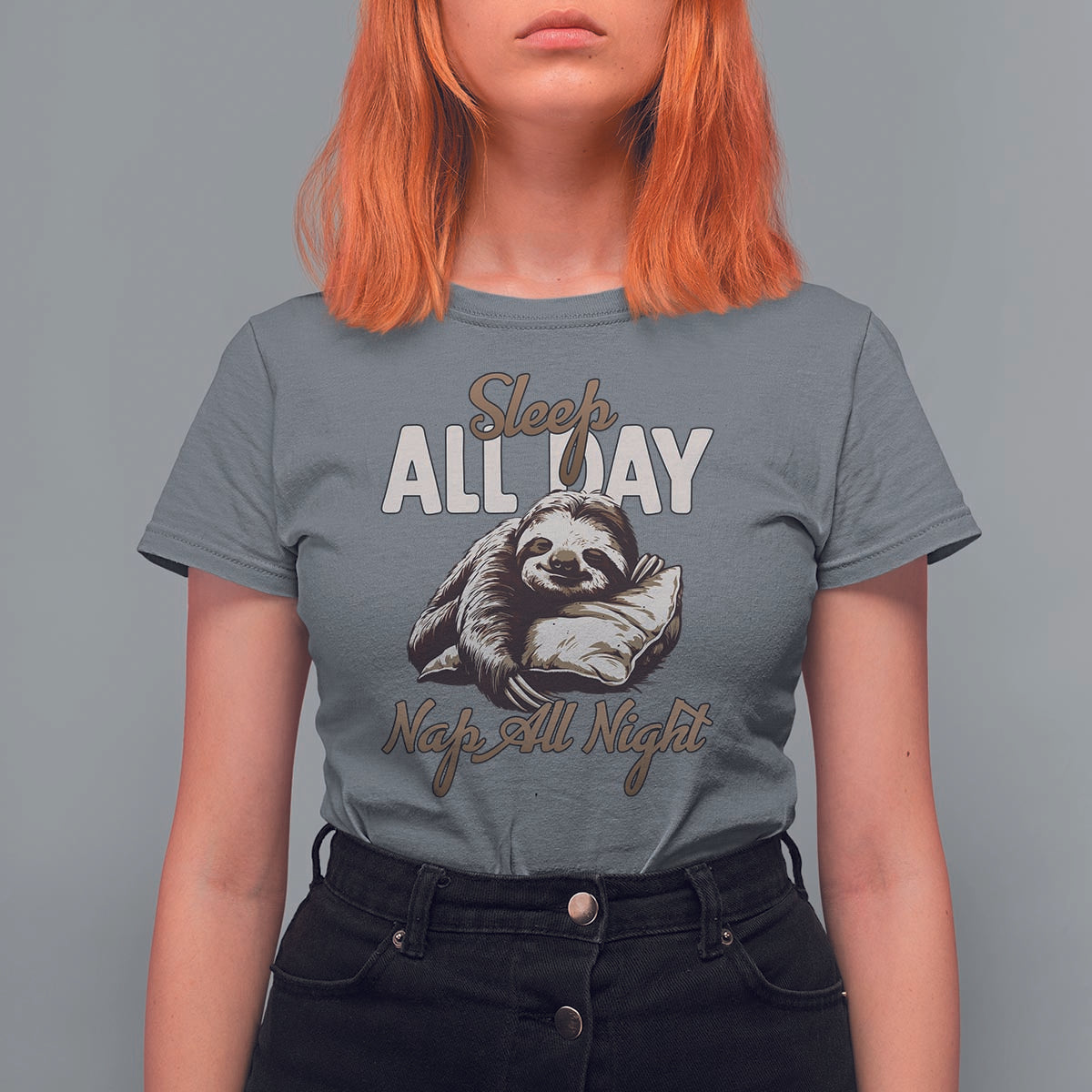 Funny Sloth T Shirt For Women Sleep All Day Nap All Night Sleep Napping Cute - Wonder Print Shop