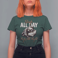 Funny Sloth T Shirt For Women Sleep All Day Nap All Night Sleep Napping Cute - Wonder Print Shop