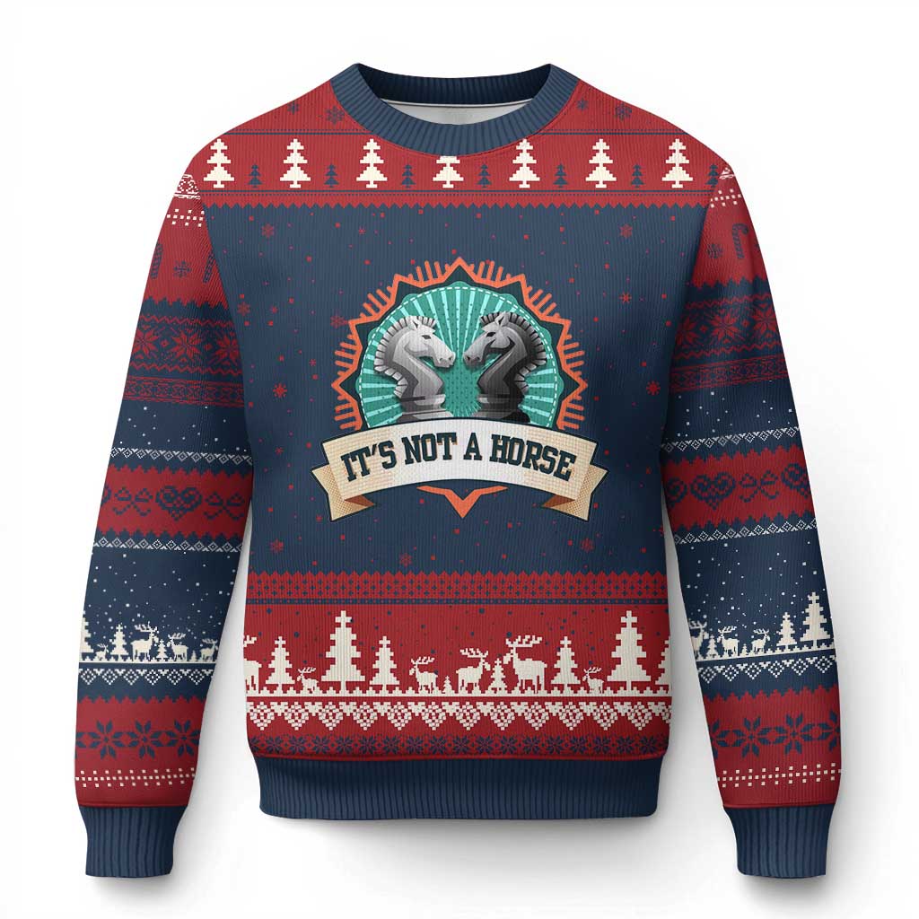 Funny Chess Lover Ugly Christmas Sweater It's Not A Horse Knight Horse