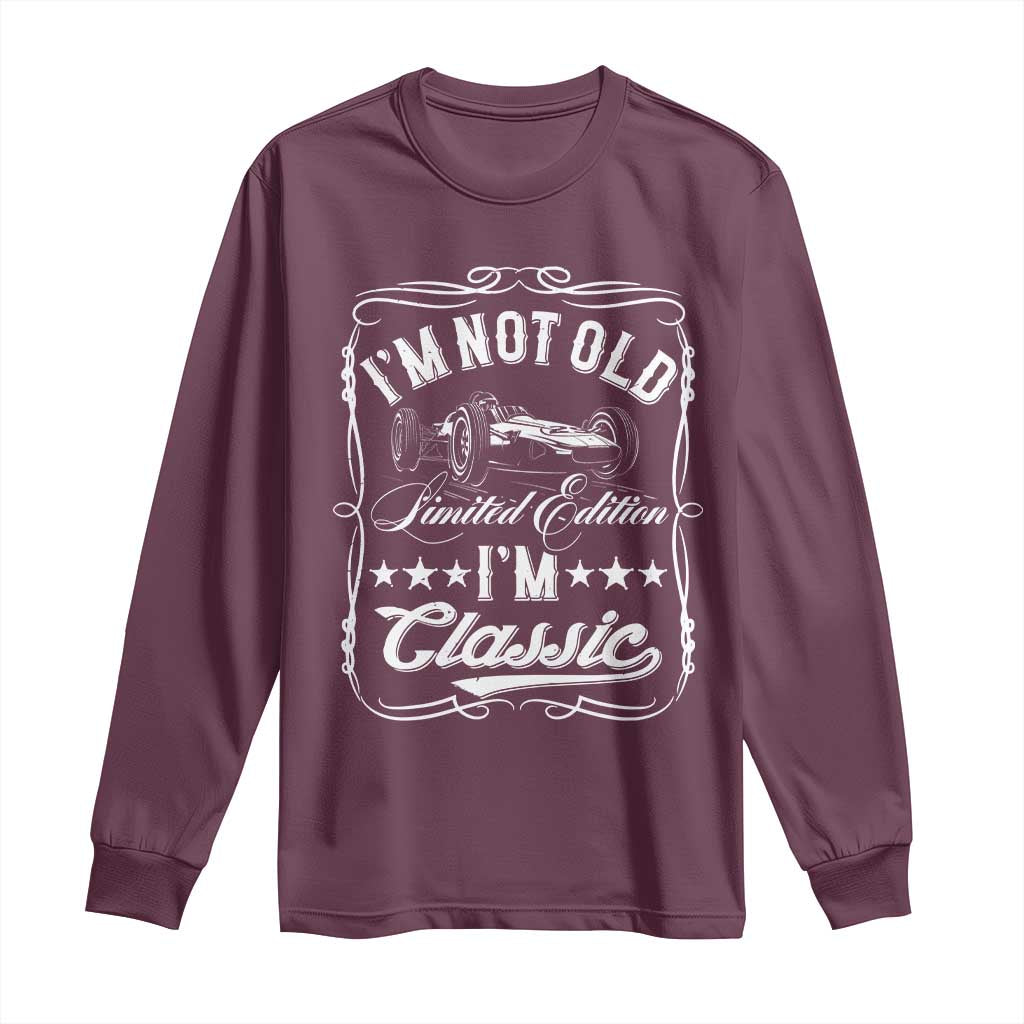 Funny Racing Formula Car I Am Not Old I Am Classic Long Sleeve Shirt Fathers Day - Wonder Print Shop