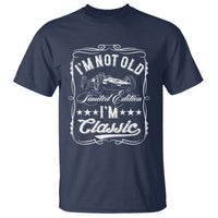 Funny Racing Formula Car I Am Not Old I Am Classic T Shirt Fathers Day - Wonder Print Shop