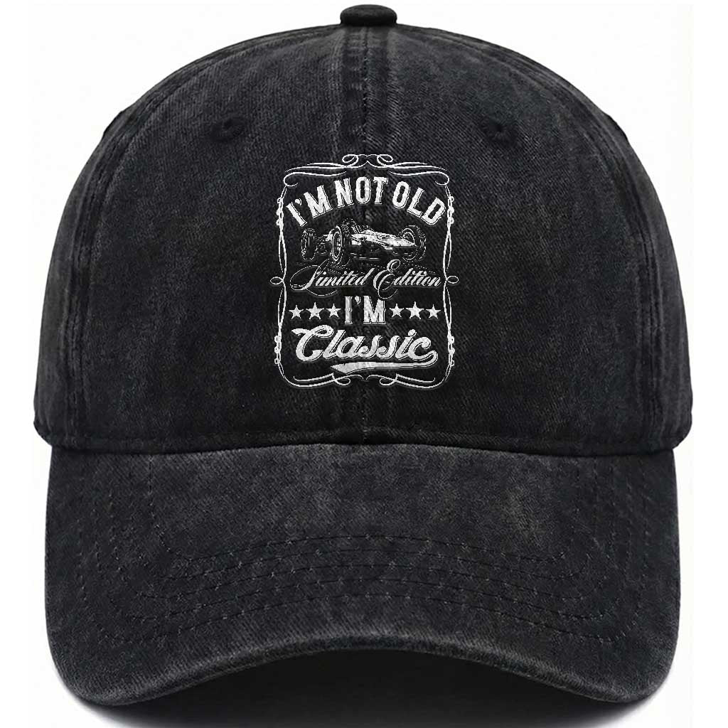 Funny Racing Formula Car I Am Not Old I Am Classic Washed Cotton Baseball Cap Fathers Day