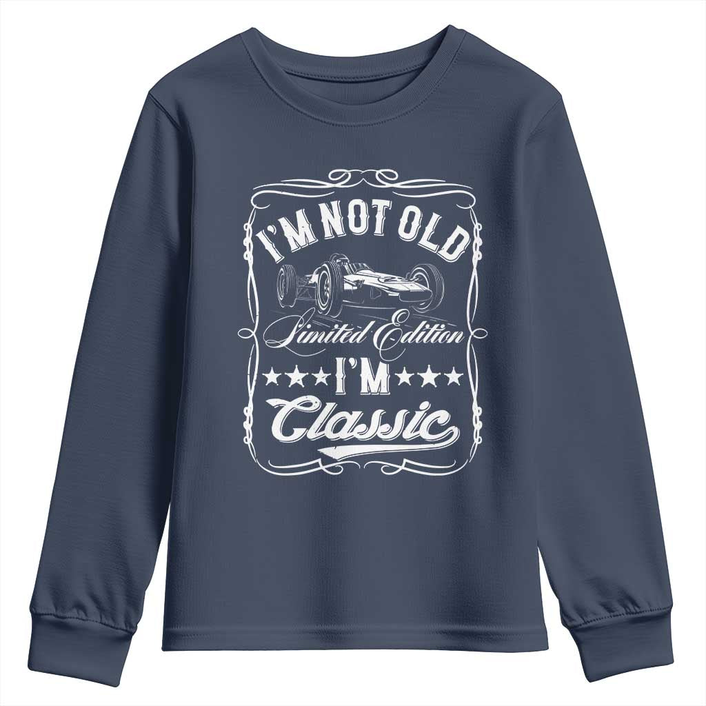 Funny Racing Formula Car I Am Not Old I Am Classic Youth Sweatshirt Fathers Day - Wonder Print Shop