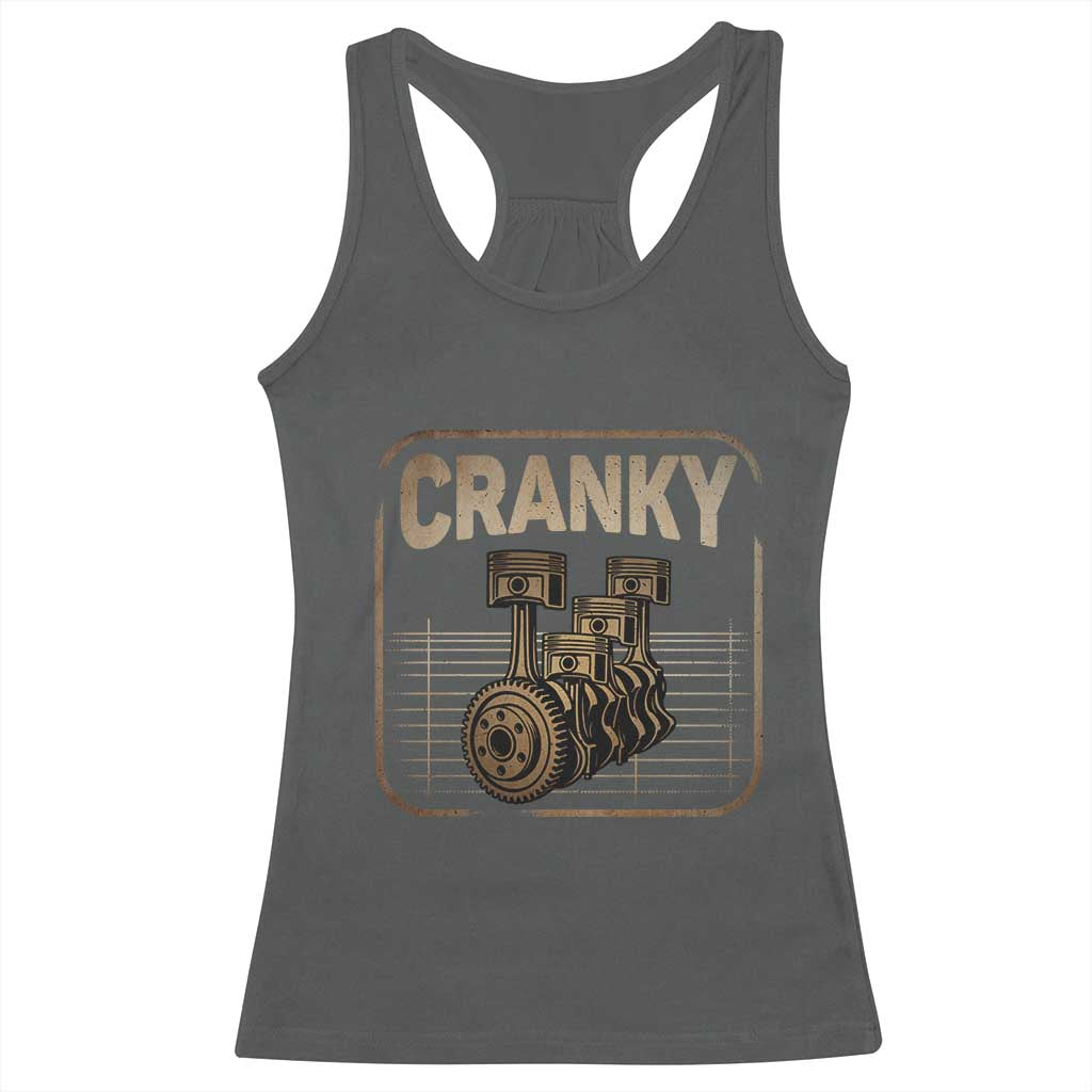 Funny Cranky Car Engine Crankshaft Cars Lover Mechanics Racerback Tank Top Fathers Day - Wonder Print Shop