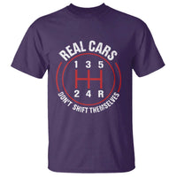 Funny Real Cars Dont Shift Themselves T Shirt Car Racing Manual - Wonder Print Shop