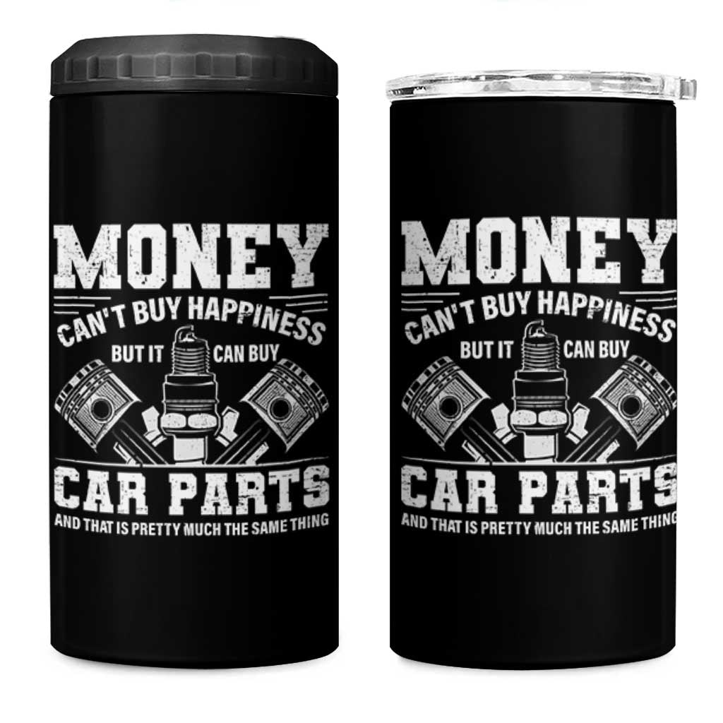 Funny Car Mechanic Gag 4 in 1 Can Cooler Tumbler Money Cant Buy Happiness But It Can Buy Car Parts - Wonder Print Shop