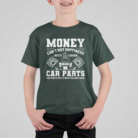 Funny Car Mechanic Gag T Shirt For Kid Money Cant Buy Happiness But It Can Buy Car Parts - Wonder Print Shop