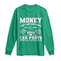 Funny Car Mechanic Gag Long Sleeve Shirt Money Cant Buy Happiness But It Can Buy Car Parts - Wonder Print Shop