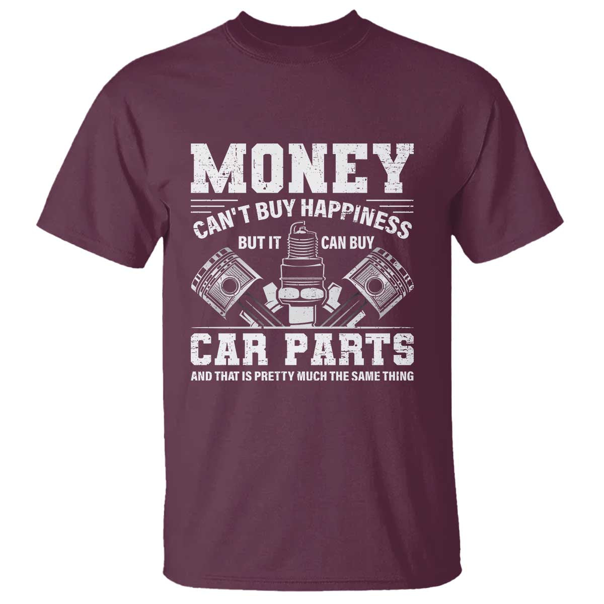 Funny Car Mechanic Gag T Shirt Money Cant Buy Happiness But It Can Buy Car Parts - Wonder Print Shop