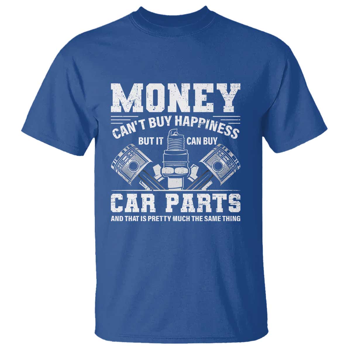 Funny Car Mechanic Gag T Shirt Money Cant Buy Happiness But It Can Buy Car Parts - Wonder Print Shop