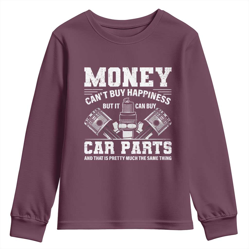 Funny Car Mechanic Gag Youth Sweatshirt Money Cant Buy Happiness But It Can Buy Car Parts - Wonder Print Shop