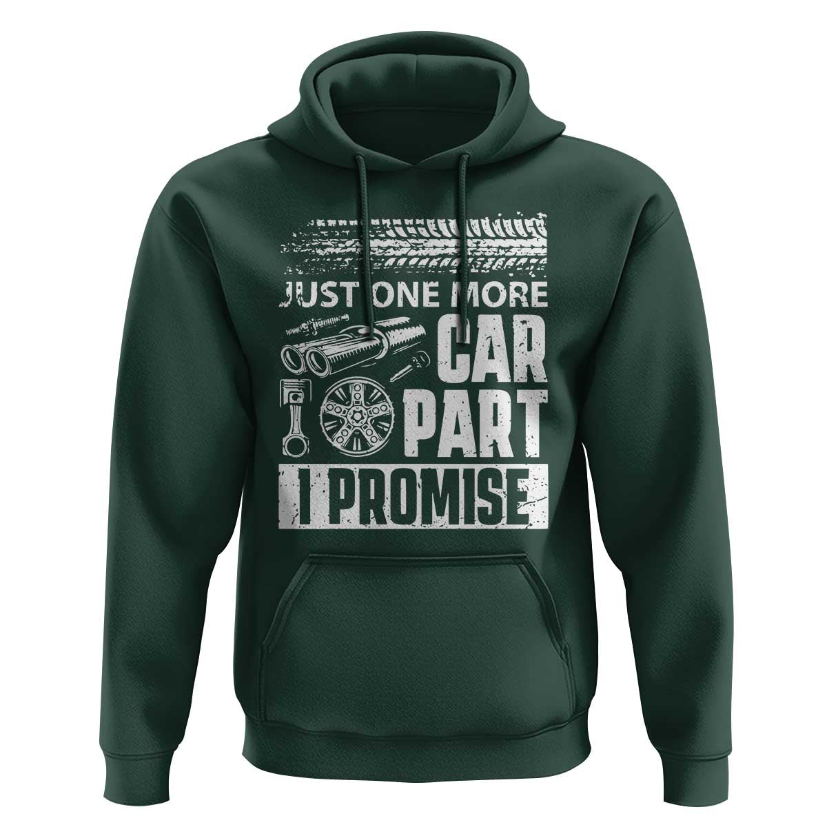 Funny Car Mechanic Just One More Car Part I Promise Hoodie Car Lover Gag - Wonder Print Shop