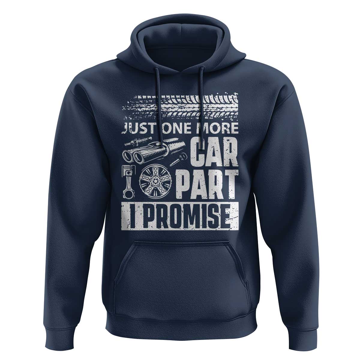 Funny Car Mechanic Just One More Car Part I Promise Hoodie Car Lover Gag - Wonder Print Shop