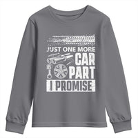 Funny Car Mechanic Just One More Car Part I Promise Youth Sweatshirt Car Lover Gag - Wonder Print Shop