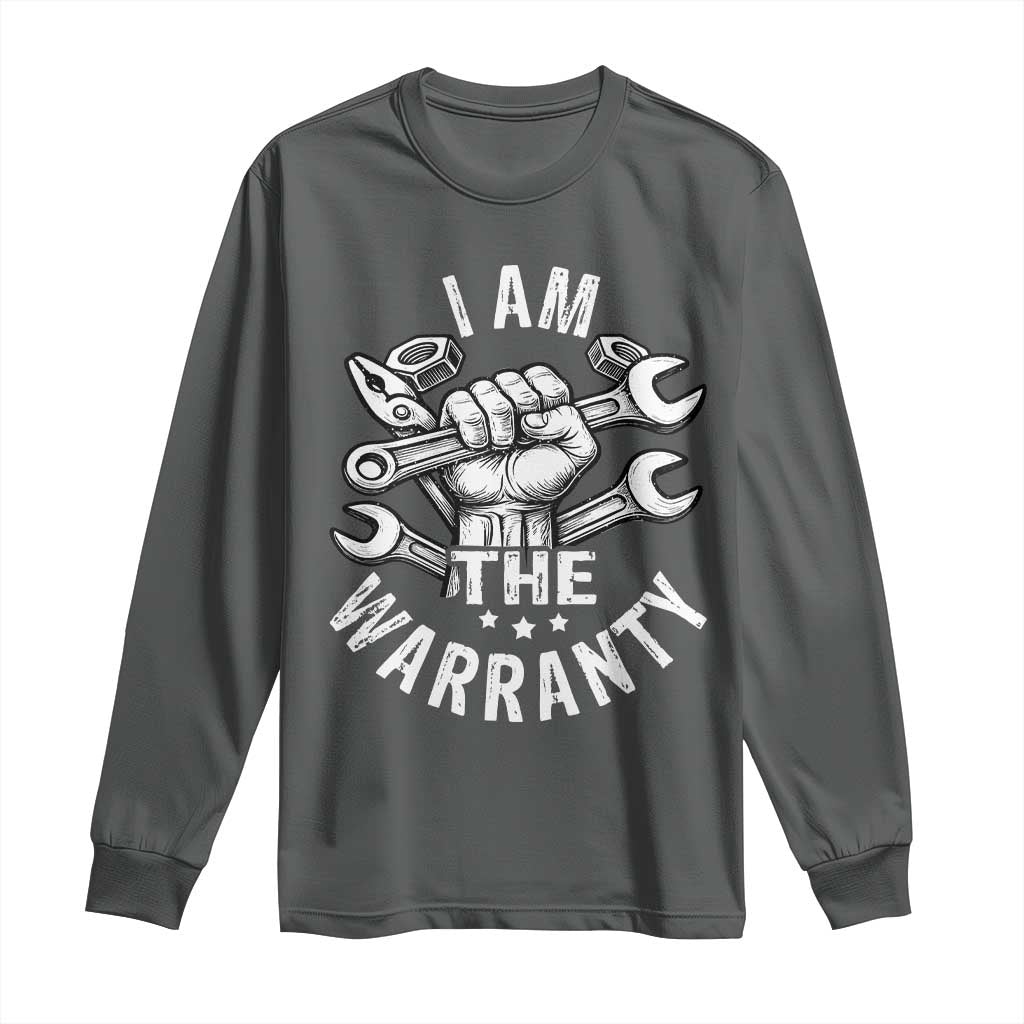 Funny I Am The Warranty Mechanic Long Sleeve Shirt Race Car Parts - Wonder Print Shop