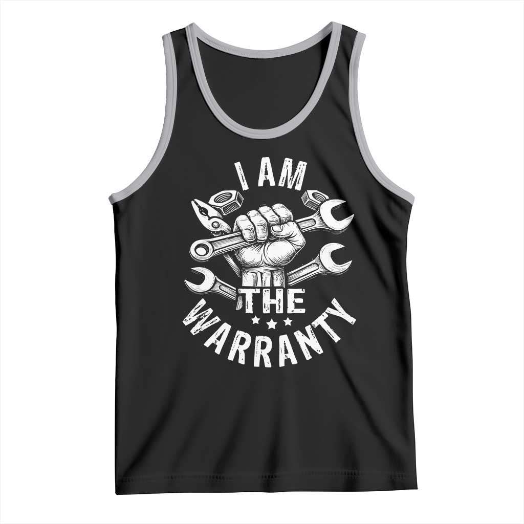 Funny I Am The Warranty Mechanic Tank Top Race Car Parts - Wonder Print Shop