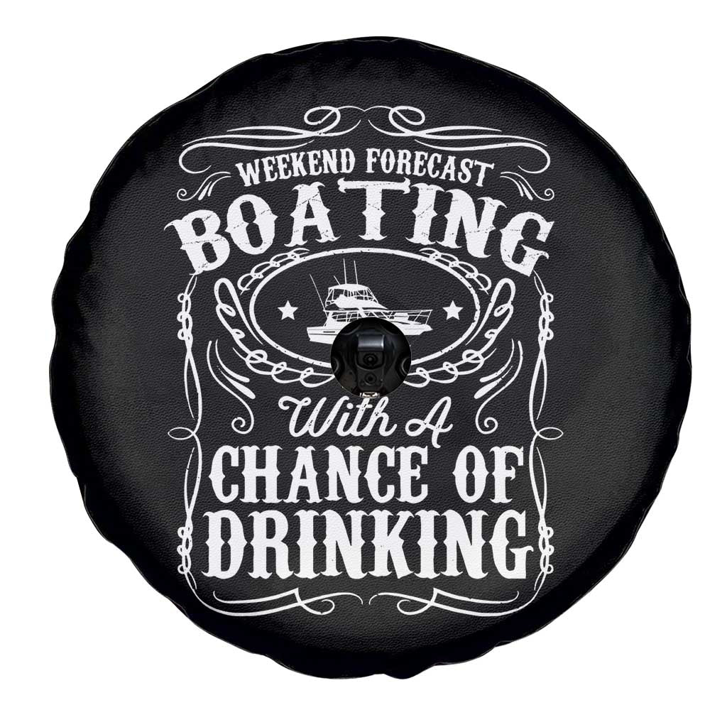 Funny Weekend Forecast Boating With A Chance Of Drinking Spare Tire Cover Pontoon Boat Captain - Wonder Print Shop