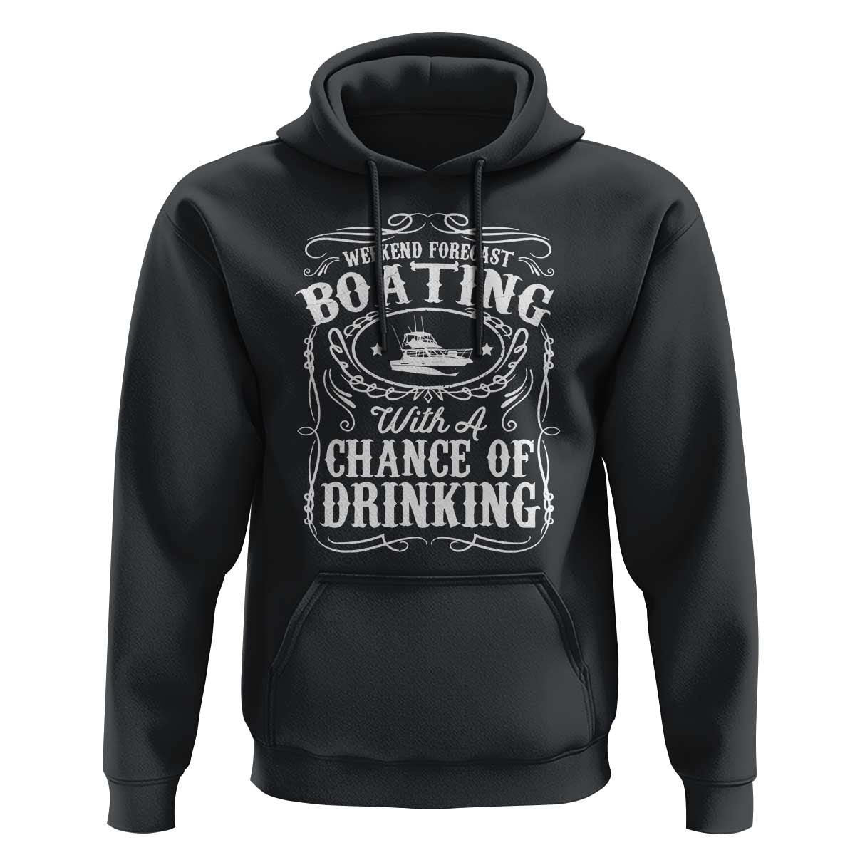 Funny Weekend Forecast Boating With A Chance Of Drinking Hoodie Pontoon Boat Captain - Wonder Print Shop