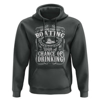 Funny Weekend Forecast Boating With A Chance Of Drinking Hoodie Pontoon Boat Captain - Wonder Print Shop